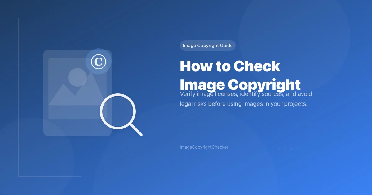 How to Check if an Image is Copyrighted: The Complete Guide